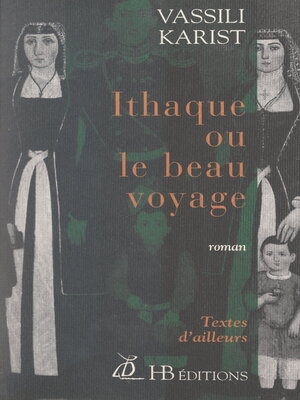 cover image of Ithaque ou le beau voyage